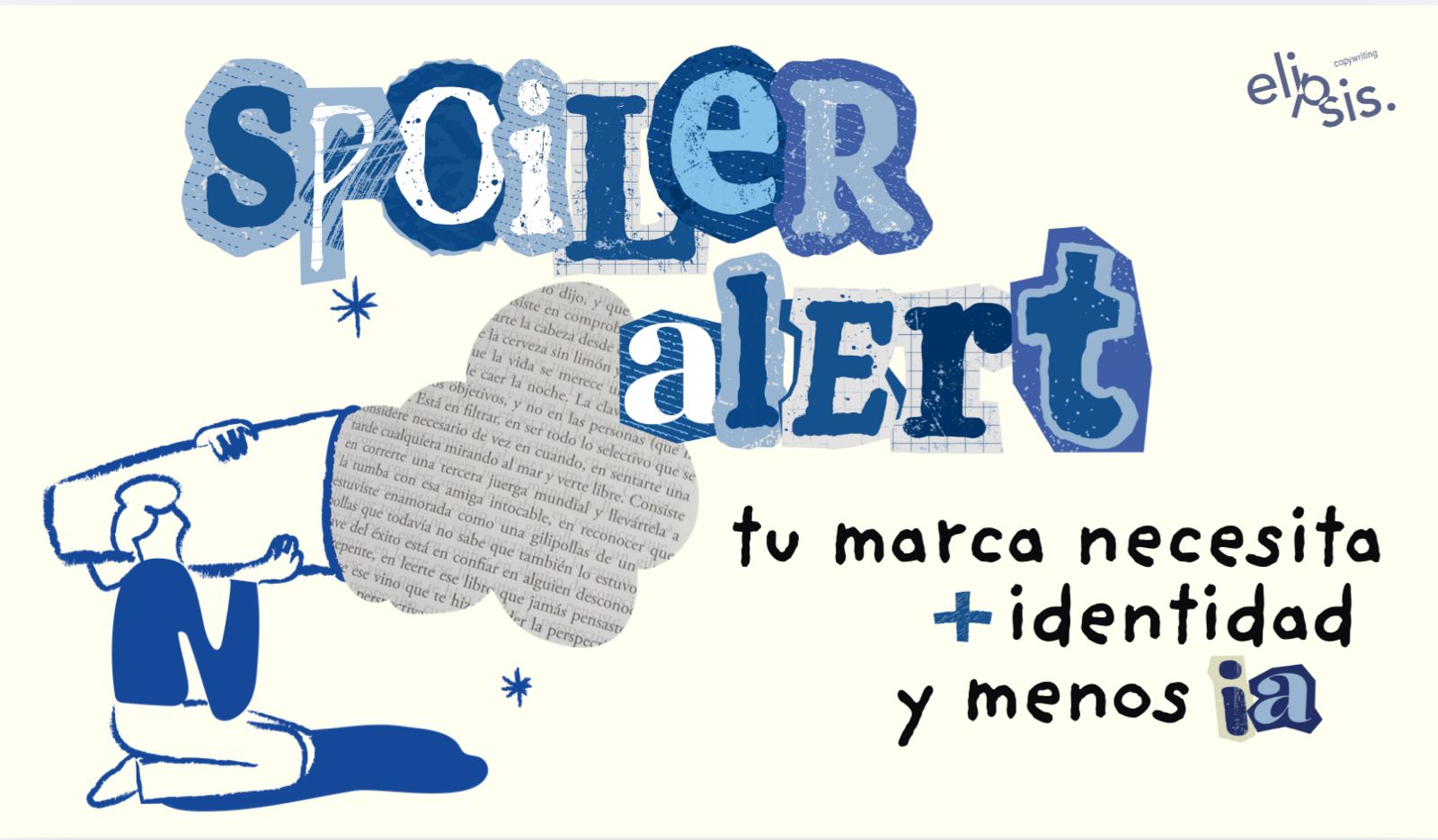 Spoiler alert: tu marca necesita identidad y menos IA